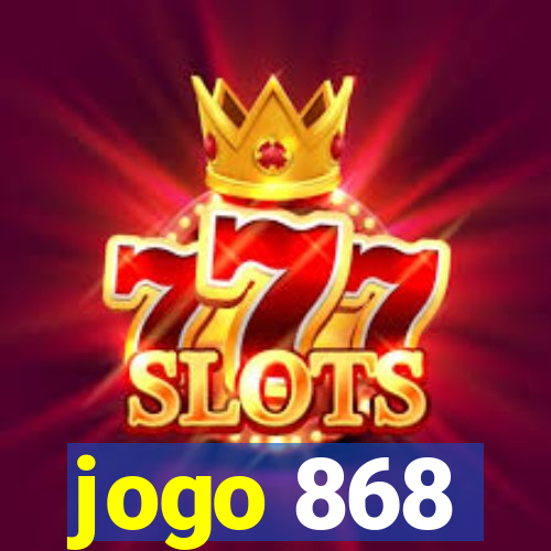 jogo 868